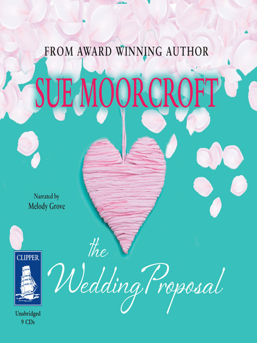 Title details for The Wedding Proposal by Sue Moorcroft - Wait list